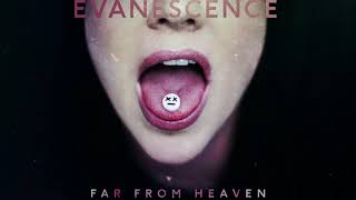 Evanescence  Far From Heaven Official Audio [upl. by Knarf304]