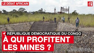 RDC  À qui profite l’industrie minière [upl. by Olenolin]