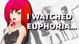 I watched Euphoria and I kinda liked it [upl. by Assylla]