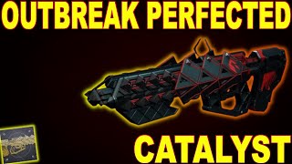 HOW TO GET Outbreak Perfected Catalyst amp Masterwork Destiny 2 [upl. by Avril912]