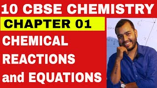 CHEMICAL REACTIONS and EQUATIONS CLASS 10 CBSE CHEMISTRY CHAPTER 1 [upl. by Riobard]