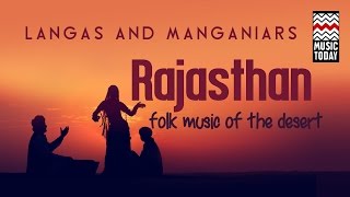 Rajasthan Folk  Music of The Desert  Langas amp Manganiars  Audio Jukebox  Folk  Vocal [upl. by Marcos]