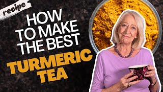 How to Make the Perfect Homemade Turmeric Tea in Just 15 Minutes [upl. by Hyacinth]