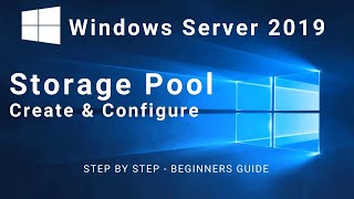 How to configure Storage Pool on Windows Server 2019 Step by Step guide [upl. by Julita]