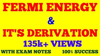 DERIVATION OF FERMI ENERGY  FERMI ENERGY  STATISTICAL PHYSICS  WITH EXAM NOTES [upl. by Rori]