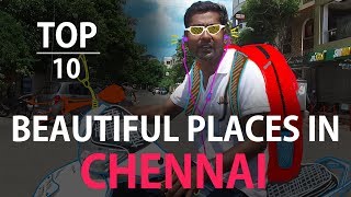 TOP 10 beautiful places in chennai  Ft Varun  Countdown  Madras Central [upl. by Yerok]