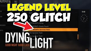 Dying Light Legend Level 250 Glitch Working 2021 [upl. by Agemo]