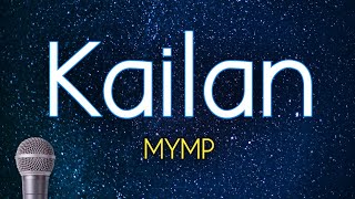 Kailan  MYMP KARAOKE VERSION [upl. by Aihselef997]