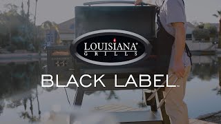 Grill with Precision  Black Label Series  Louisiana Grills [upl. by Odyssey]