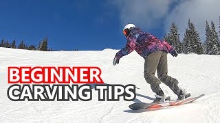 Beginner Snowboard Carving Tips [upl. by Edsel]