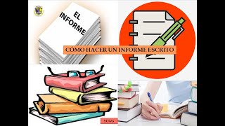 COMO HACER UN INFORME ESCRITO [upl. by Daffodil]