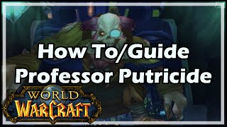 World of Warcraft How To  Guide  Professor Putricide [upl. by See]