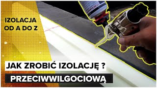 JAK ZROBIĆ IZOLACJĘ PRZECIWWILGOCIOWĄ I TERMICZNĄ FUNDAMENTU BUDOWA DOMU PARTEROWEGO [upl. by Nrehtak43]