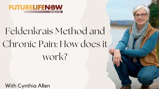 Feldenkrais Method and Chronic Pain How does it work [upl. by Ogaitnas]