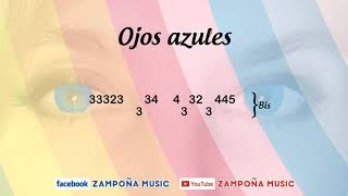 Ojos azules  Zampoña  Notas  Tutorial [upl. by Eki159]