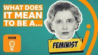 What is feminism  AZ of ISMSs Episode 6  BBC Ideas [upl. by Valery]