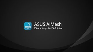 AiMesh Setup Tutorial Video  AiMesh  ASUS [upl. by Ahseenyt]