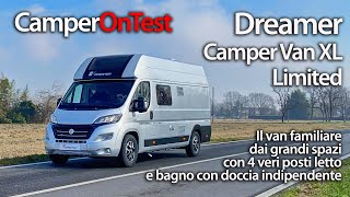 Dreamer Camper Van XL Limited van familiare con 4 veri posti letto e bagno con doccia indipendente [upl. by Quint55]