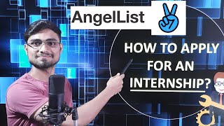 How to apply for an Internship on AngelList Explained in detail  MathsInDepth [upl. by Ycam]