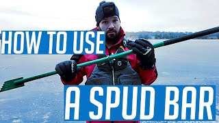 How to use a SPUD BAR for Ice Fishing Safety [upl. by Brecher]