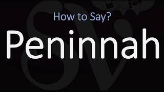 How to Pronounce Peninnah CORRECTLY [upl. by Artim]