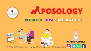 POSOLOGY  Pediatric Dose Calculations  rxpharmedico [upl. by Faina]