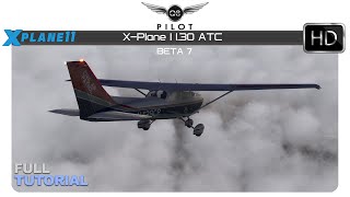 XPlane 1130 ATC  Full Tutorial [upl. by Suivat991]