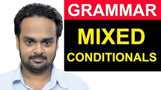 MIXED CONDITIONALS  English Grammar Lesson  Mixed Verb Tenses in IfClauses  Advanced Grammar [upl. by Kenny]