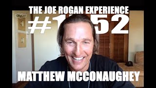 Joe Rogan Experience 1552  Matthew McConaughey [upl. by Leinoto]