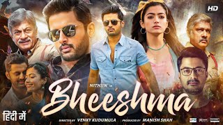 Bheeshma Full Movie In Hindi Dubbed  Nithiin  Rashmika Mandanna  Jissu  Review amp Facts HD [upl. by Orecul]