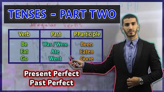 Tenses 02  Present Perfect  Past Perfect  الأزمنة [upl. by Nosro564]