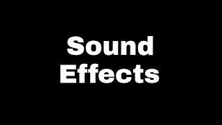 Sound effects 62 famous sound effects [upl. by Esihcoc128]