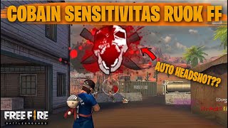 TESTING SETTING DAN SENSITIVITAS RUOK FF DI RANKED AUTO HEADSHOT  FREE FIRE INDONESIA [upl. by Faustus1]