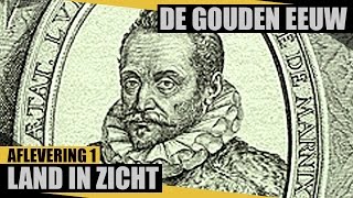 Land in zicht  De Gouden Eeuw  Documentaire NPO [upl. by Yeslrahc]