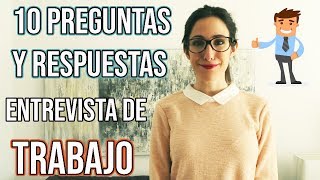 10 PREGUNTAS y RESPUESTAS en una ENTREVISTA de TRABAJO [upl. by Simetra]