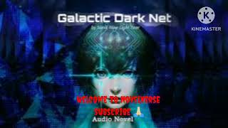 Galactic Dark Net EP 31 to 35 in HindiNovelVerseAudiobook [upl. by Elcin]