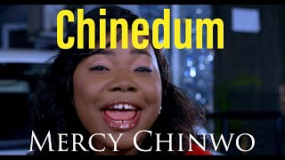 Chinedum  Mercy Chinwo Video with Lyrics [upl. by Annaeel]