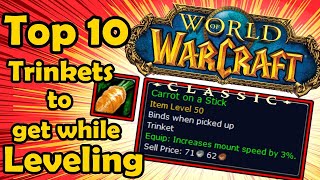 Top 10 Trinkets to Grab While Leveling Up in Classic WoW World of Warcraft [upl. by Yate]