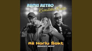 Aš Noriu Šokt Bäsello Remix [upl. by Januarius546]