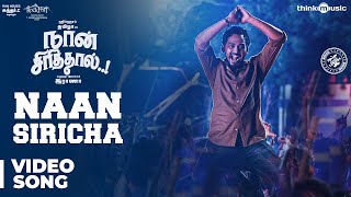 Naan Sirithal  Naan Siricha Video Song  Hiphop Tamizha  Iswarya Menon  Sundar C  Raana [upl. by Beitz272]