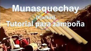 Munasquechay Kjarkas Tutorial para Zampoña [upl. by Bessy]