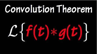 Proof of the Convolution Theorem [upl. by Baldwin]