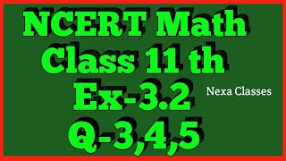 Chapter 3 Exercise 32 Q3Q4Q5 Trigonometric Functions Class 11 Maths NCERT [upl. by Lynnet]