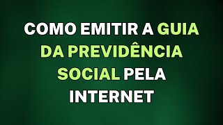 Como emitir a Guia da Previdência Social GPS pela internet 2021 [upl. by Aubin]