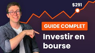 Investir en Bourse  Le guide complet en 2021 [upl. by Eijneb]