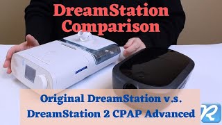 Philips DreamStation 2 Advanced and Original DreamStation CPAP Comparison [upl. by Lamhaj]