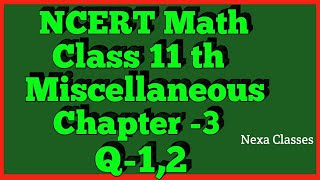 Trigonometric Functions Miscellaneous Q1Q2 Class 11 Maths NCERT [upl. by Nidraj]