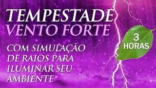 Som de TEMPESTADE e Vento Forte  Música para Dormir e Relaxar 3h00 [upl. by Atikal80]