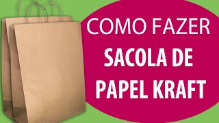 ARTESANATO  COMO FAZER SACOLA DE PAPEL KRAFT [upl. by Krista765]