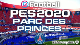 PES 2020 Stadium Parc des Princes [upl. by Cesya419]